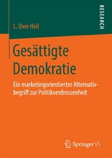 Gesättigte Demokratie -  L. Uwe Heil