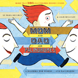 Mom and Dad Are Palindromes -  Mark Shulman