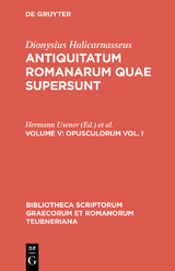 Opusculorum vol. I -  Dionysius Halicarnasseus