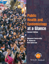 Public Health and Epidemiology at a Glance -  Rob Anderson,  K. Kumaran,  Margaret Somerville