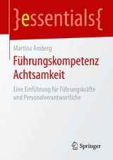 Führungskompetenz Achtsamkeit - Martina Amberg