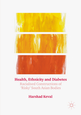 Health, Ethnicity and Diabetes -  Harshad Keval