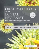 Oral Pathology for the Dental Hygienist - Ibsen, Olga A. C.