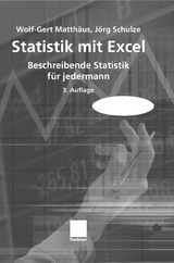 Statistik mit Excel - Wolf-Gert Matthäus, Jörg Schulze