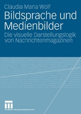 Bildsprache und Medienbilder - Claudia Maria Wolf