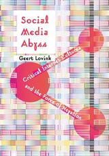 Social Media Abyss - Geert Lovink