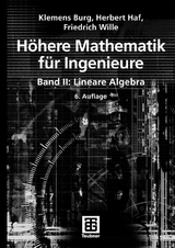 Höhere Mathematik für Ingenieure Band II - Klemens Burg, Herbert Haf, Friedrich Wille