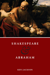 Shakespeare and Abraham -  Ken Jackson