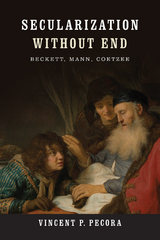 Secularization without End - Vincent P. Pecora