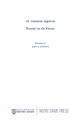 Treatise on the Virtues -  St. Thomas Aquinas