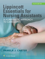 Lippincott Essentials for Nursing Assistants - Carter, Pamela J