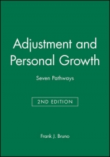 Adjustment and Personal Growth - Bruno, Frank J.