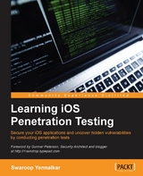 Learning iOS Penetration Testing - Swaroop Yermalkar