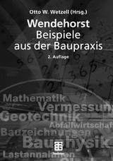 Wendehorst Beispiele aus der Baupraxis - Otto Wetzell