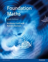 Foundation Maths 6e with MyMathLab Global - Croft, Anthony; Davison, Robert