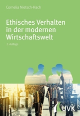 Ethisches Verhalten in der modernen Wirtschaftswelt - Cornelia Nietsch-Hach