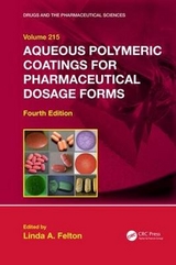 Aqueous Polymeric Coatings for Pharmaceutical Dosage Forms - Felton, Linda A.