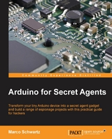 Arduino for Secret Agents -  Schwartz Marco Schwartz