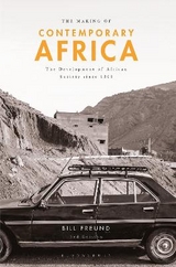 The Making of Contemporary Africa - Freund, Bill