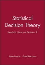 Statistical Decision Theory - French, Simon; Insua, David Rios
