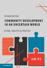 Community Development in an Uncertain World - Ife, Jim