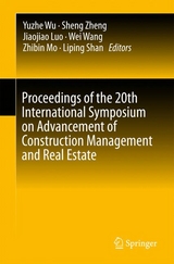 Proceedings of the 20th International Symposium on Advancement of Construction Management and Real Estate - 