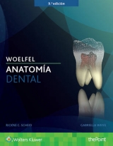 Woelfel. Anatomía dental - Scheid, Rickne C.; Weiss, Gabriela