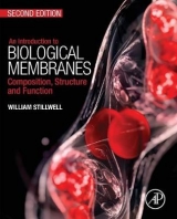 An Introduction to Biological Membranes - Stillwell, William