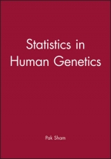 Statistics in Human Genetics - Sham, Pak