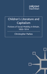 Children's Literature and Capitalism -  C. Parkes