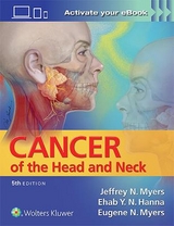 Cancer of the Head and Neck - Myers, Jeffrey; Hanna, Ehab