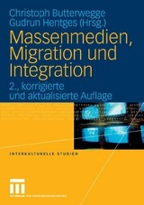 Massenmedien, Migration und Integration - 