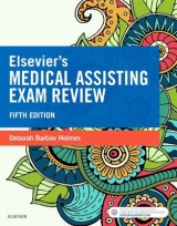 Elsevier's Medical Assisting Exam Review - Holmes, Deborah E.