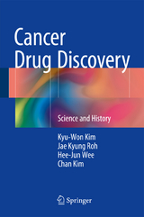 Cancer Drug Discovery - Kyu-Won Kim, Jae Kyung Roh, Hee-Jun Wee, Chan kim