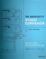 The Architect′s Studio Companion – Rules of Thumb for Preliminary Design, Sixth Edition - Allen, E