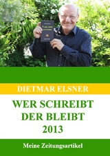 Wer schreibt der bleibt 2013 - Dietmar Elsner