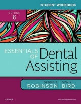 Student Workbook for Essentials of Dental Assisting - Robinson, Debbie S.; Bird, Doni L.