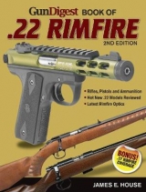 Gun Digest Book of .22 Rimfire - House, James E.