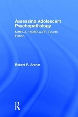 Assessing Adolescent Psychopathology - Archer, Robert P.