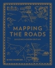 Mapping the Roads - Mike Parker