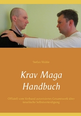 Krav Maga Handbuch - Stefan Wahle