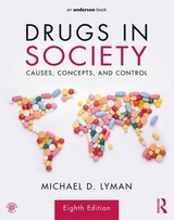 Drugs in Society - Lyman, Michael D.