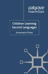 Children Learning Second Languages -  Annamaria Pinter