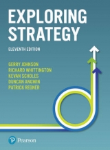 Exploring Strategy - Johnson, Gerry; Whittington, Richard; Regnér, Patrick; Scholes, Kevan; Angwin, Duncan