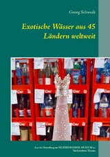 Exotische Wässer aus 45 Ländern weltweit - Georg Schwedt