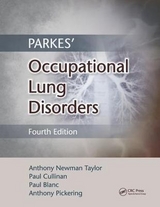Parkes' Occupational Lung Disorders - Newman Taylor, Anthony; Cullinan, Paul; Blanc, Paul; Pickering, Anthony