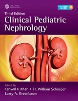 Clinical Pediatric Nephrology - Kher, Kanwal; Schnaper, H. William; Greenbaum, Larry A.