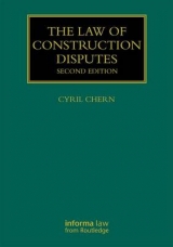 The Law of Construction Disputes - Chern, Cyril