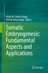 Somatic Embryogenesis: Fundamental Aspects and Applications - 