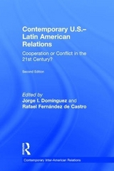 Contemporary U.S.-Latin American Relations - Domínguez, Jorge I.; Fernández de Castro, Rafael